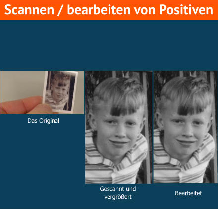 Scannen / bearbeiten von Positiven Das Original Gescannt und  vergrößert Bearbeitet