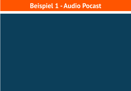 Beispiel 1 - Audio Pocast